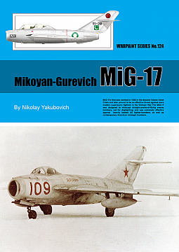 Guideline Publications Ltd 124 Mikoyan-Gurevich MiG-17 Warpaint 124 